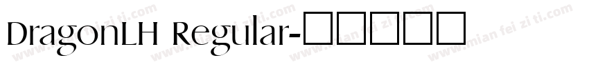 DragonLH Regular字体转换